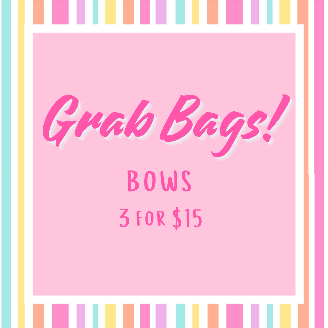Grab Bag - Bows
